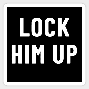 Lock Him Up Sticker